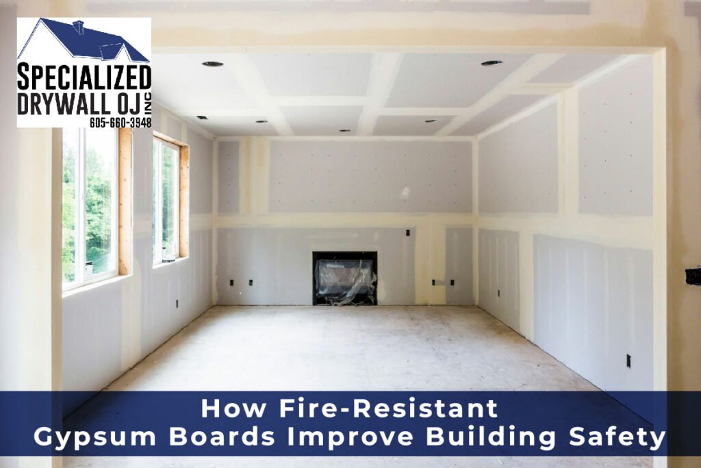 Gypsum Boards Improve Building Safety